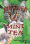 [Katherine Miller Mystery 01] • Murder and Mint Tea